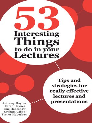 cover image of 53 Interesting Things to do in your Lectures